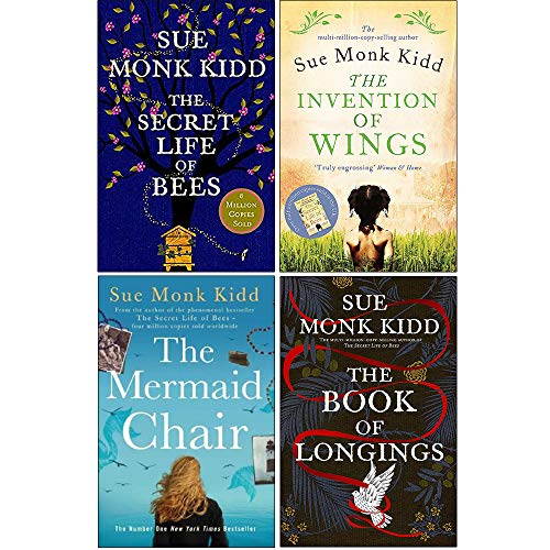 Sue Monk Kidd Collection 4 Books Set (The Secret Life of Bees, The Invention of Wings, The Mermaid Chair, The Book of Longings)